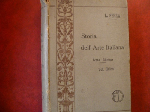 Historia Del Arte Italiano De L Serra En Idioma Italiano