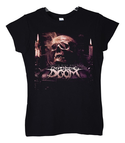 Polera Mujer Impending Doom Death Will Reign Rock Abominatro