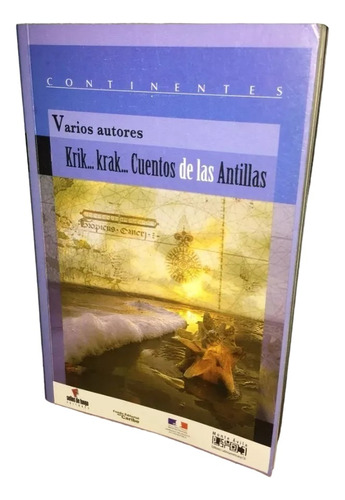 Libro, Krik Krak... Cuentos De Las Antillas, Varios Autores.