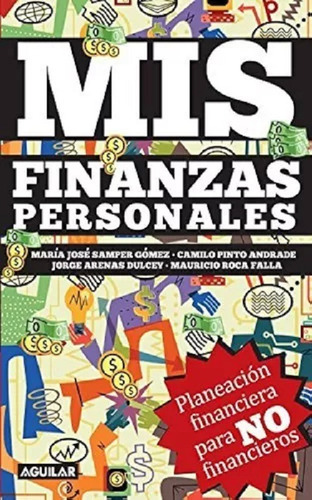 Libro Fisico Mis Finanzas Personales Samper Pinto Arenas Roc