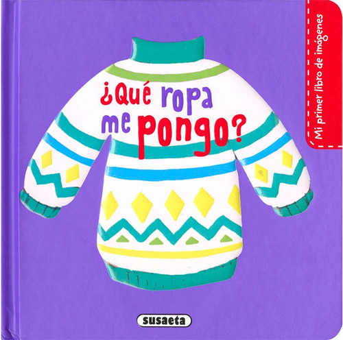 Â¿quã© Ropa Me Pongo? - Campos, Pilar
