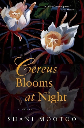 Cereus Blooms At Night, De Mootoo, Shani. Editorial Grove Atlantic, Tapa Blanda En Inglés