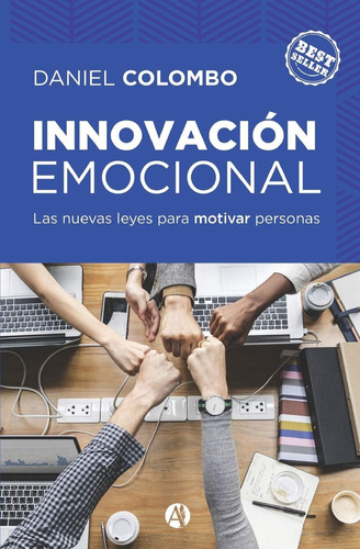 Libro: Innovación Emocional: Las Nuevas Leyes Para Motivar P