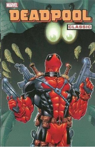 Libro Deadpool Classic. Vol 3