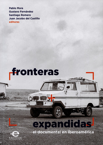 Fronteras Expandidas. El Documental En Iberoamérica
