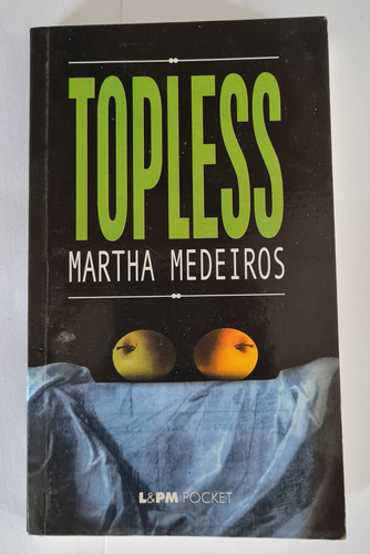 Livro, Topless, Martha Medeiros