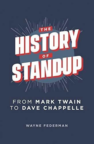Book : The History Of Stand-up From Mark Twain To Dave...