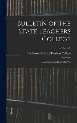 Libro Bulletin Of The State Teachers College: Alumnae Iss...