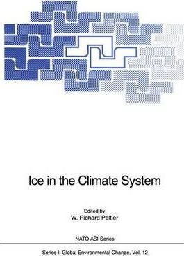 Libro Ice In The Climate System - W. Richard Peltier