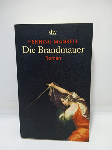 El Cortafuegos - Henning Mankell - Novela - En Alemán 