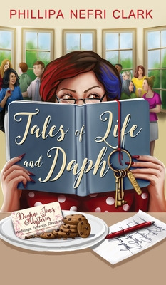 Libro Tales Of Life And Daph: Weddings. Funerals. Sleuthi...