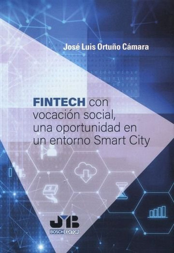 Libro Fintech Con Vocacion Social, Una Oportunidad En Un ...