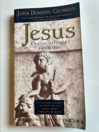 Jesus A Revolutionary Biography John Dominic Crossan