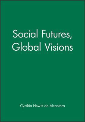 Libro Social Futures, Global Visions - Cynthia Hewitt De ...