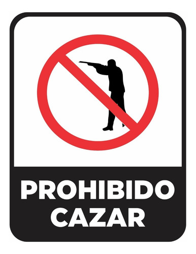 Cartel Alto Impacto Prohibido Cazar 40x45 Cm Privado X 5 Uni