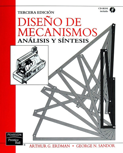 Diseño De Mecanismos. Analisis Y Sintesis 3 Ed.
