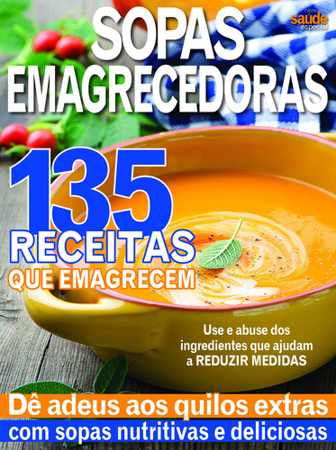 Revista Minha Saúde Especial - Sopas Emagrecedoras, de (Organizador) On Line Editora. Editorial IBC - Instituto Brasileiro de Cultura Ltda, capa mole em português, 2020