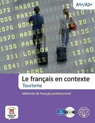 Francais En Contexte Tourisme Methode De Francais Profess...