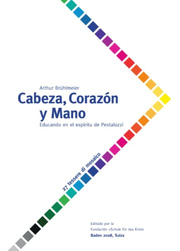 Cabeza Corazon Y Mano - Educando Al Ser Humano En El Espirit