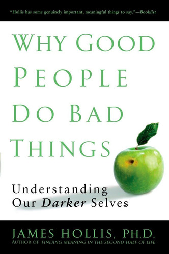Libro Why Good People Do Bad Things-inglés