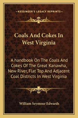 Libro Coals And Cokes In West Virginia: A Handbook On The...