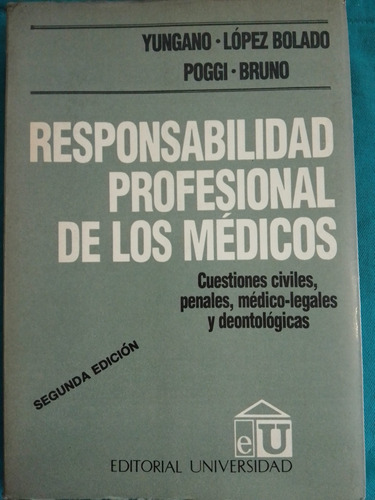 Responsabilidad Profesional De Los Médicos 2da / Yungano S