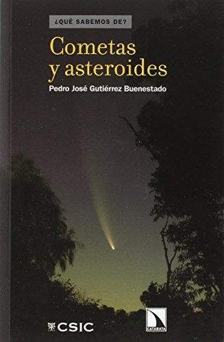 Libro Cometas Y Asteroides De Pedro José Gutiérrez Buenestad
