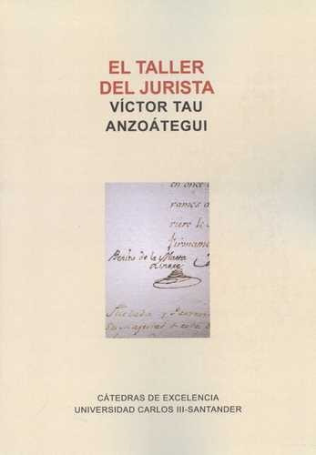 Libro Taller Del Jurista. Sobre La Colección Documental De