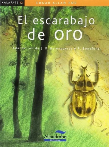 El Escarabajo De Oro: No, De Edgar Allan Poe. Serie No, Vol. No. Editorial Almadraba, Tapa Blanda, Edición No En Español, 1