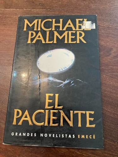 Libro El Paciente - Michael Palmer