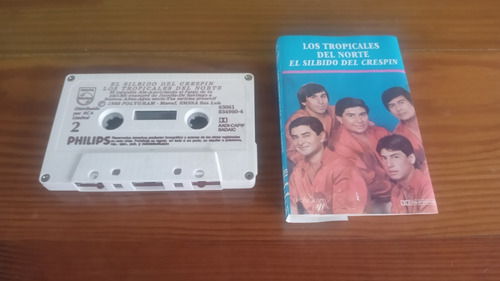 Los Tropicales Del Norte - El Silbido Del Crespín - (nuevo)