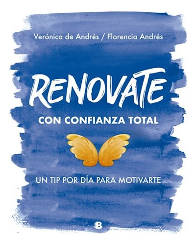 Renovate Con Confianza Total - De Andres, Veronica