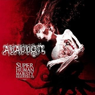 Abaddon - Super Human Majesty Resurrects (cd)