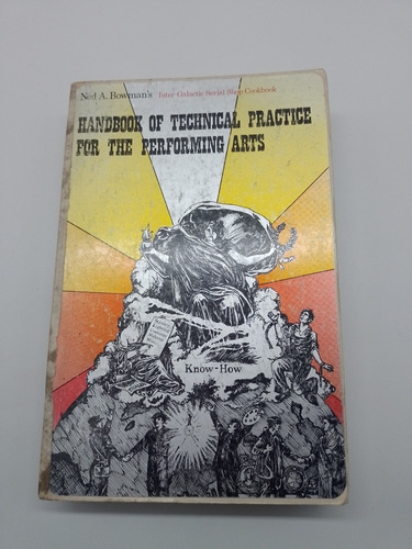 Handbook Of Technical Practice For The Performing Arts