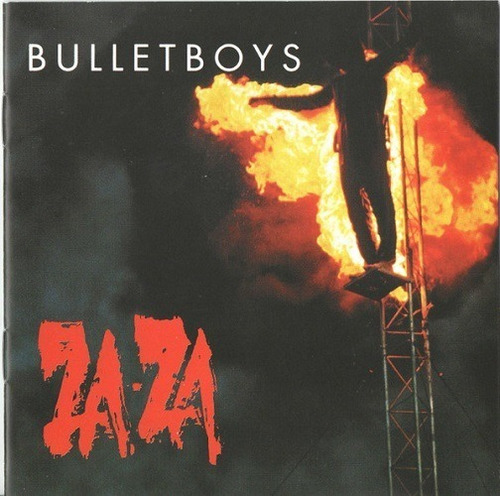 Bullet Boys - Za-Za- cd album importado 1993 producido por Warner Bros. Records – 9362-45095-2