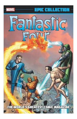 Fantastic Four Epic Collection: The World's Greatest Co. Eb9