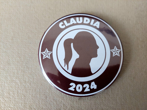 Botón O Prendedor De Claudia Sheinbaum 2024 (7.5cm)