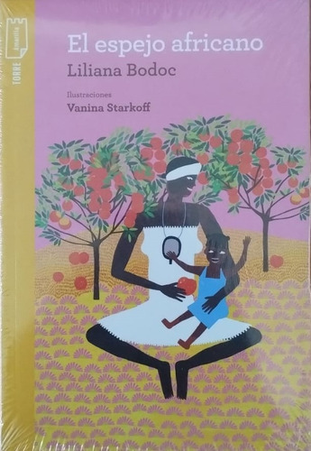 El Espejo Africano Liliana Bodoc Norma