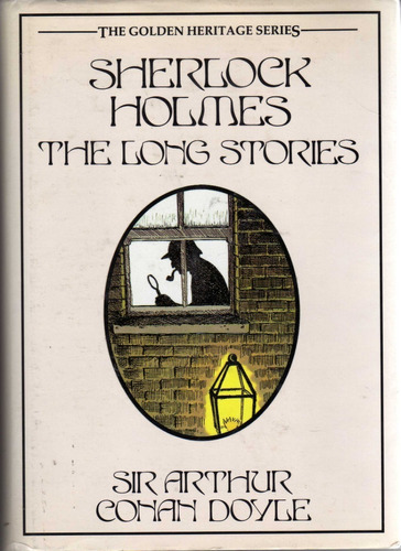 Sherlock Holmes The Long Stories. Sir Arthur Conan Doyle
