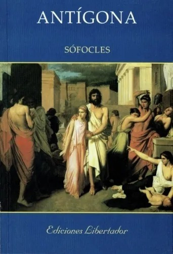 Antigona - Sofocles - Libertador - Libro Nuevo