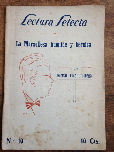 Luco Cruchaga Marsellesa Humilde 1926 Cuento