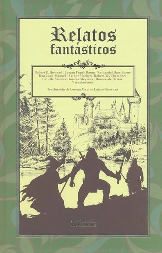 Relatos Fantásticos: Cuentos Clásicos Edición De Lujo