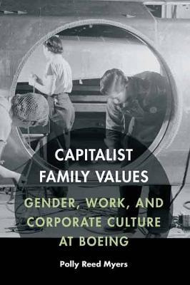 Libro Capitalist Family Values : Gender, Work, And Corpor...