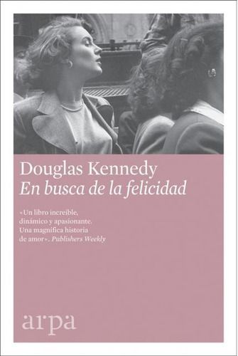 En Busca De La Felicidad - Douglas Kennedy