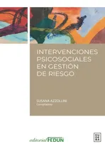 Comprar Intervenciones Psicosociales En Gestión De Riesgo - Azzollin