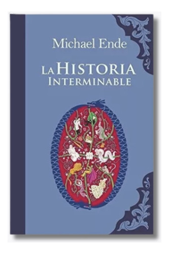 La Historia Interminable - Michael Ende - Tapa Dura