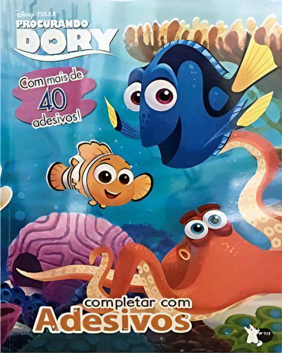 Disney Procurando Dory - Completar Com Adesivos, De Disney. Editora Girassol Em Português