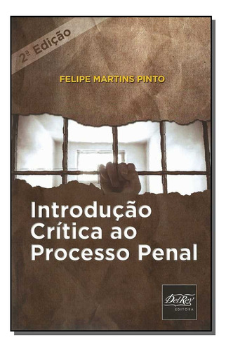 Libro Introducao Critica Ao Processo Penal 02ed 16 De Pinto