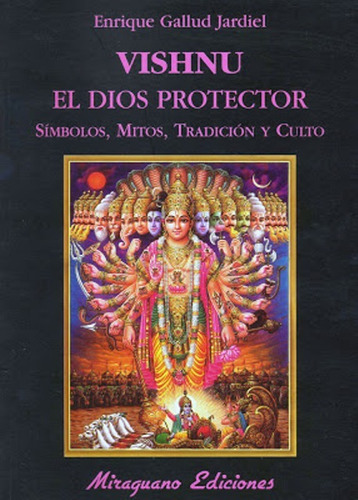 El Dios Protector. Vishnu