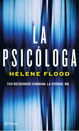 La Psicóloga De Helene Flood- Planeta